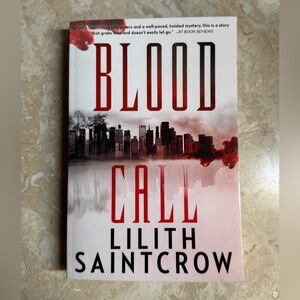 Blood Call Paperback Novel by Lilith Saintcrow NEW